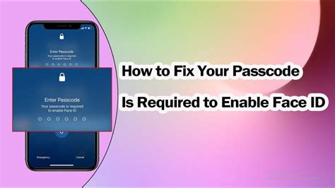 your passcode is required to enable face id iphone 13