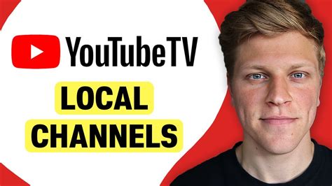 youtube tv how to get local channels