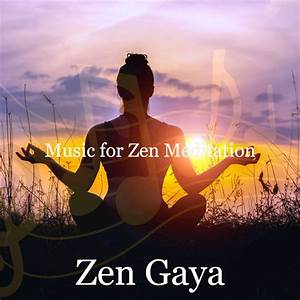 Zen Gaya